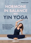 Bild: Hormone in Balance mit Yin Yoga - S&uuml;dwest