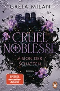 Cover: Cruel Noblesse: Vision der Schatten - Penguin Verlag