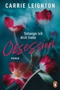 Cover: Obsession - Solange ich dich liebe - Penguin Verlag