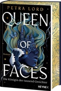 Cover: Queen of Faces - Die K&ouml;nigin der tausend Gesichter - Heyne