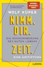 Bild: Nimm. Dir. Zeit. - Ludwig Buchverlag