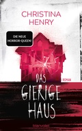 Cover: Das gierige Haus - Blanvalet