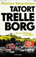 Cover: Tatort Trelleborg - Gunni Hilding ermittelt - Blanvalet
