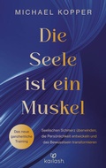 Bild: Die Seele ist ein Muskel - Kailash