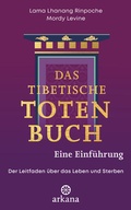 Cover: Das tibetische Totenbuch - eine Einf&uuml;hrung - Arkana