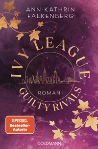 Enlarge image Cover: Ivy League. Guilty Rivals - Goldmann