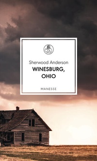 Bild vergrößern Bild: Winesburg, Ohio - Manesse
