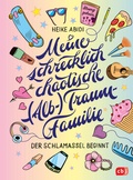 Cover: Meine schrecklich chaotische (Alb-)Traumfamilie - cbj