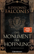 Cover: Das Monument der Hoffnung - C. Bertelsmann