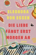 Cover: Die Liebe f&auml;ngt erst morgen an - C.Bertelsmann