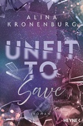 Cover: Unfit to Save - Heyne