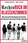 Cover: Rechtsruck im Klassenzimmer - Heyne