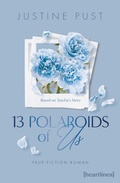 Cover: 13 Polaroids of Us - Based on Tascha's Story - heartlines