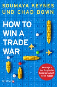 Bild vergrößern Bild: How to Win A Trade War - Ariston