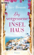 Cover: Das vergessene Inselhaus - Heyne