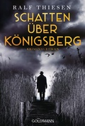 Cover: Schatten &uuml;ber K&ouml;nigsberg - Goldmann
