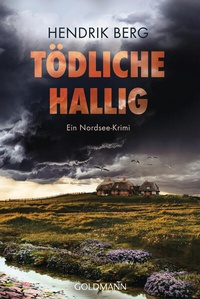Enlarge image Cover: Tödliche Hallig - Goldmann