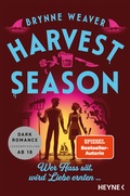 Cover: Harvest Season - Wer Hass s&auml;t, wird Liebe ernten ... - Heyne