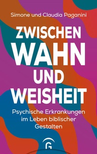 Bild vergrößern Bild: Zwischen Wahn und Weisheit - Gütersloher Verlagshaus