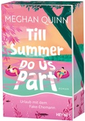 Cover: Till Summer Do Us Part - Urlaub mit dem Fake-Ehemann - Heyne