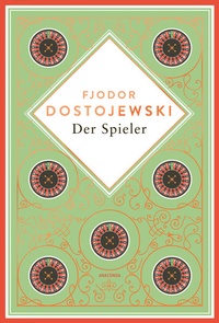 Enlarge image Cover: Dostojewski - Der Spieler - Anaconda Verlag