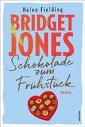 Cover: Bridget Jones. Schokolade zum Fr&uuml;hst&uuml;ck - Anaconda Verlag