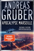 Cover: Apocalypse Marseille - Goldmann
