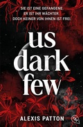 Cover: Us Dark Few - cbt
