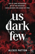 Cover: Us Dark Few - cbt
