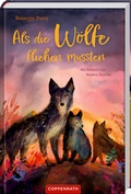 Cover: Als die W&ouml;lfe fliehen mussten - Coppenrath