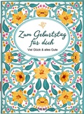 Cover: Zum Geburtstag f&uuml;r dich - Coppenrath
