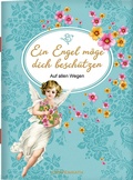 Cover: Ein Engel m&ouml;ge dich besch&uuml;tzen - Coppenrath