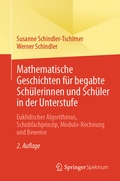 Cover: Mathematische Geschichten f&uuml;r begabte Sch&uuml;lerinnen und Sch&uuml;ler in der Unterstufe - Springer Spektrum