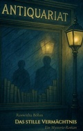 Cover: Das stille Verm&auml;chtnis - BoD - Books on Demand