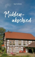 Cover: M&uuml;hlenabschied - BoD - Books on Demand