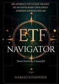 Cover: ETF-Navigator: Das Handbuch f&uuml;r clevere Anleger, die am Kapitalmarkt erfolgreich Verm&ouml;gen aufbauen wollen - BoD - Books on Demand
