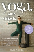 Cover: Yoga. Ganz. Einfach. - Verlagshaus Stopfer
