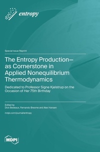 Enlarge image Cover: The Entropy Production-as Cornerstone in Applied Nonequilibrium Thermodynamics - MDPI AG