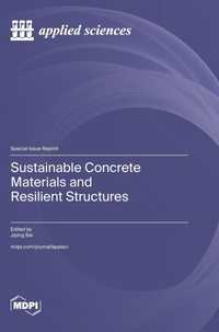 Enlarge image Cover: Sustainable Concrete Materials and Resilient Structures - MDPI AG