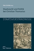 Cover: Staatsrecht und Politik bei Christian Thomasius - Nomos