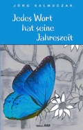 Cover: Jedes Wort hat seine Jahreszeit - Frieling & Huffmann