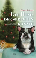 Cover: Der Hund, der sprechen konnte - GEV - Grenz-Echo-Verlag