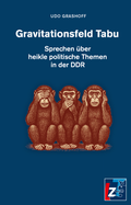 Cover: Gravitationsfeld Tabu - Th&uuml;ringer Landeszentrale f&uuml;r politische Bildung (TLpB)