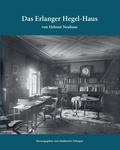 Cover: Das Erlanger Hegel-Haus - Stadt Erlangen Stadtarchiv