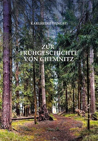 Enlarge image Cover: Zur Frühgeschichte von Chemnitz - Heimatland Sachsen
