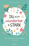 Cover: Du bist wunderbar & stark - Gerth Medien