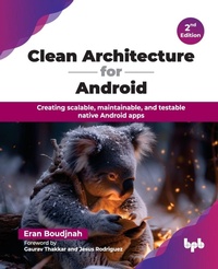 Enlarge image Cover: Clean Architecture for Android - BPB Publications