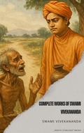 Cover: Complete Works of Swami Vivekananda - Zenith Starlight Media