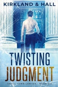 Cover: Twisting Judgment - Relay Publishing