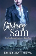 Cover: Catching Sam - Emily Matthews